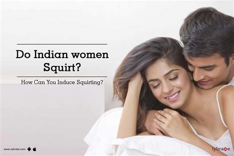 indian woman squirting|indian women squirting Search